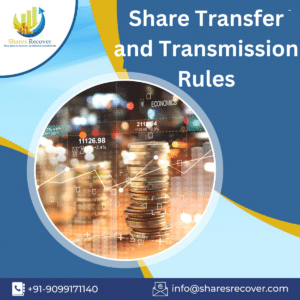 Share Transfer and Transmission Rules